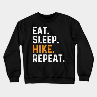 Eat Sleep Hike Repeat Crewneck Sweatshirt